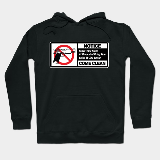 Leave Your Nines At Home Hoodie by DIGABLETEEZ